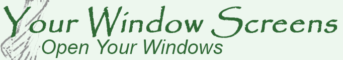 Your Window Screens